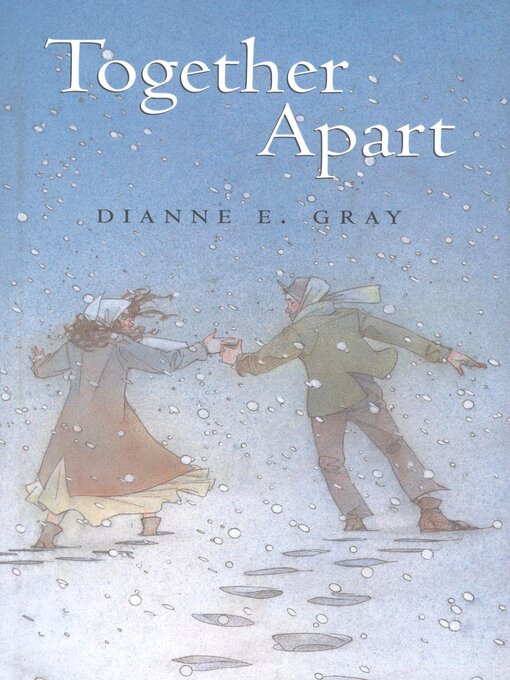 Title details for Together Apart by Dianne Gray - Available